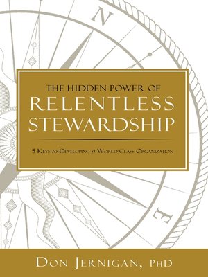 cover image of The Hidden Power of Relentless Stewardship